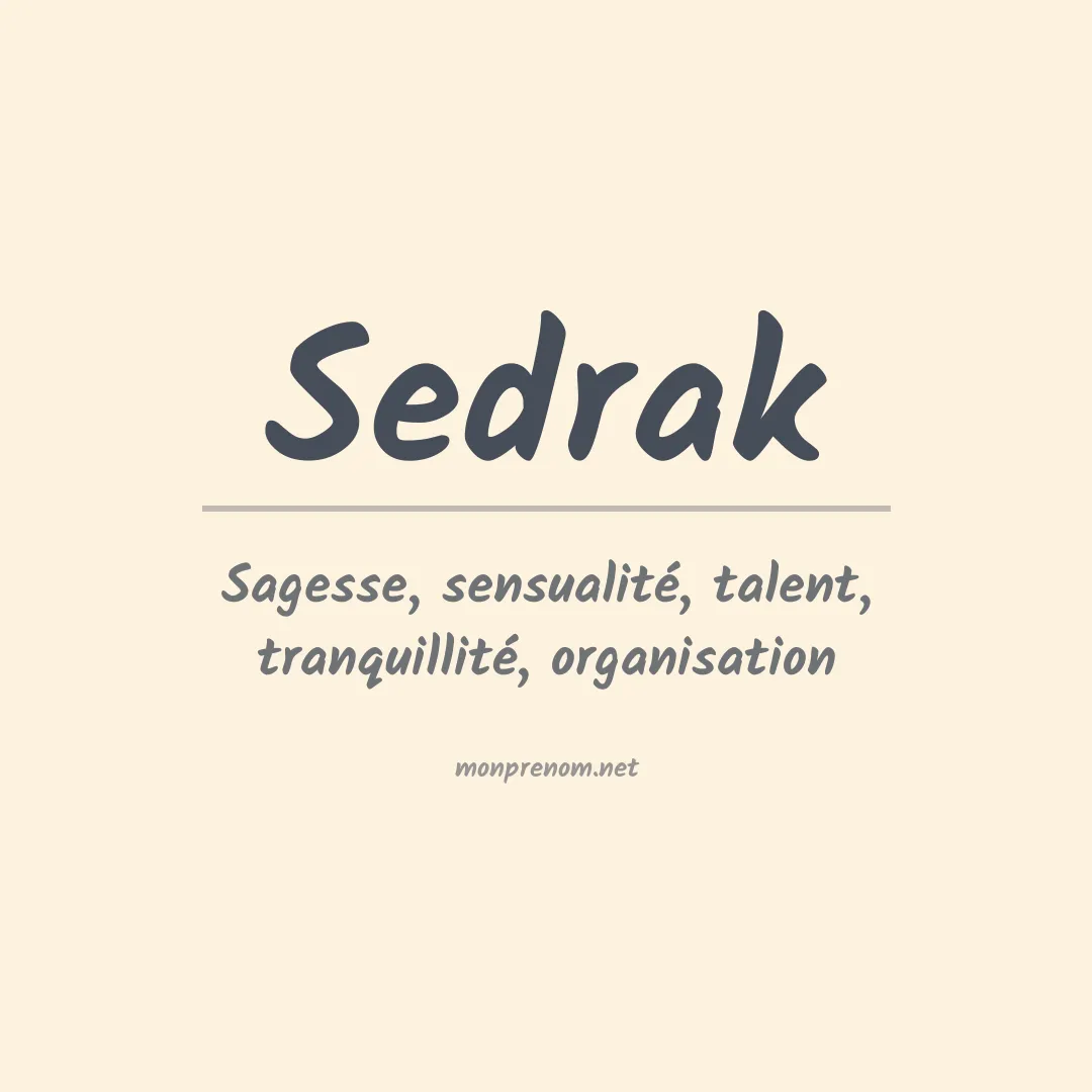 Signification du prénom Sedrak