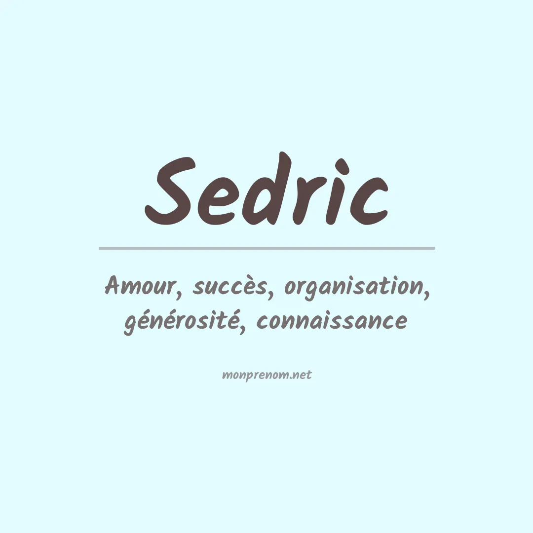 Signification du prénom Sedric