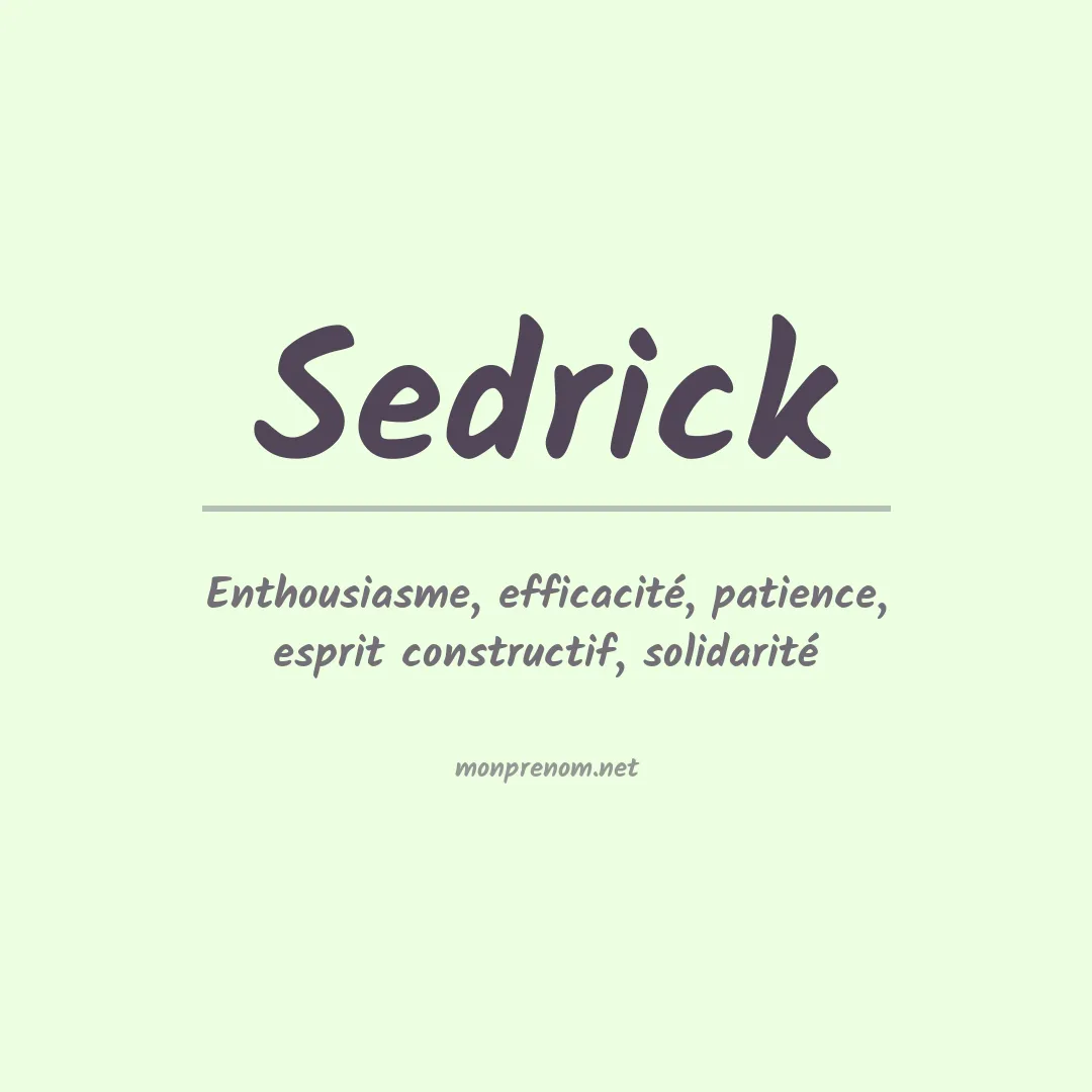 Signification du prénom Sedrick