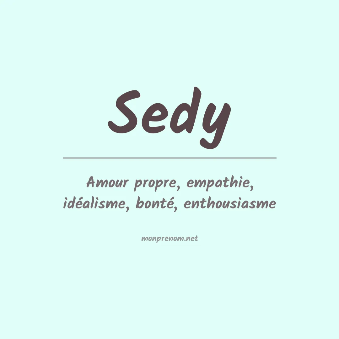 Signification du prénom Sedy