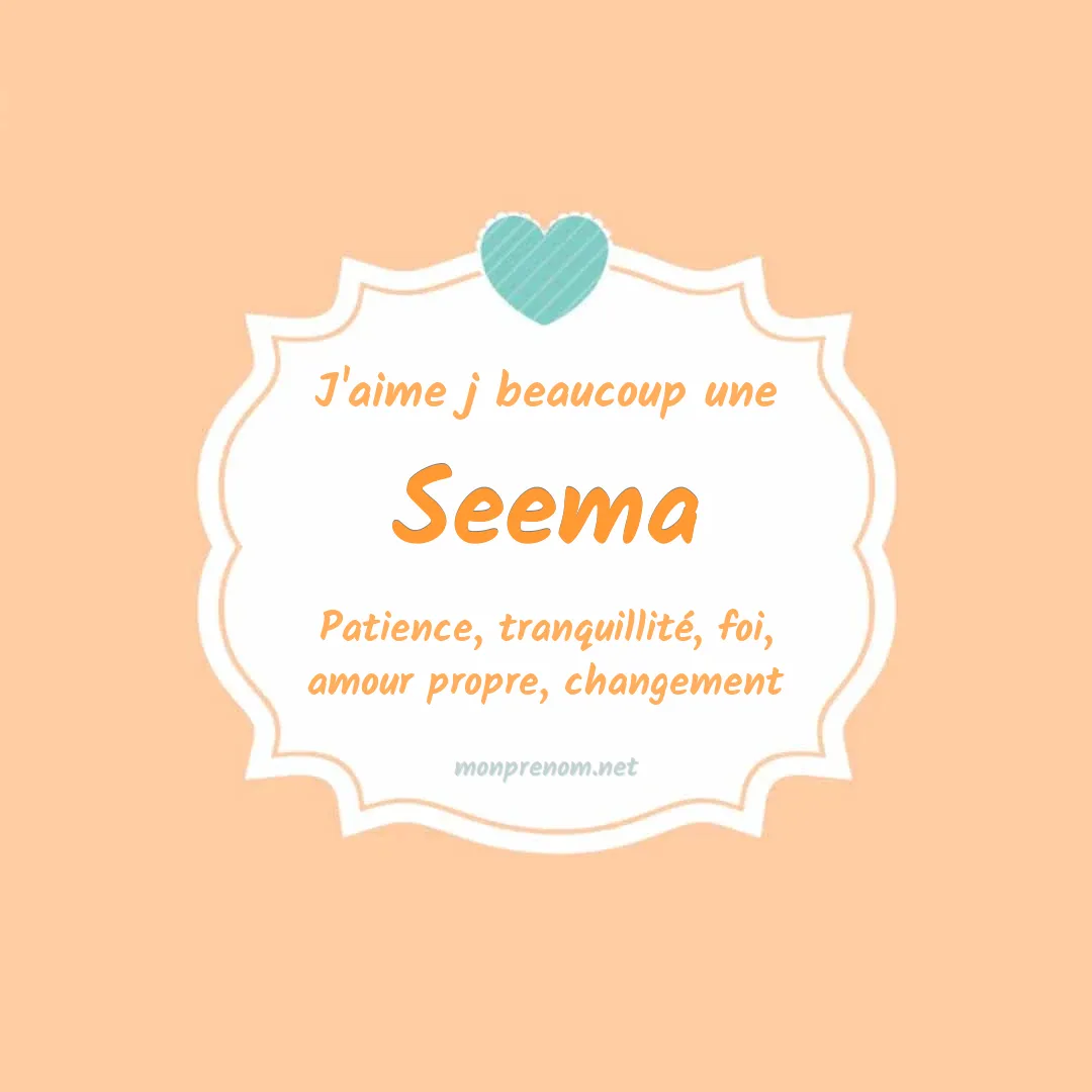 J'aime beaucoup Seema