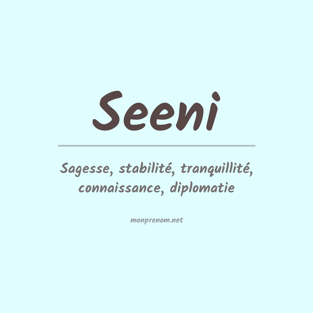 Signification du prénom Seeni