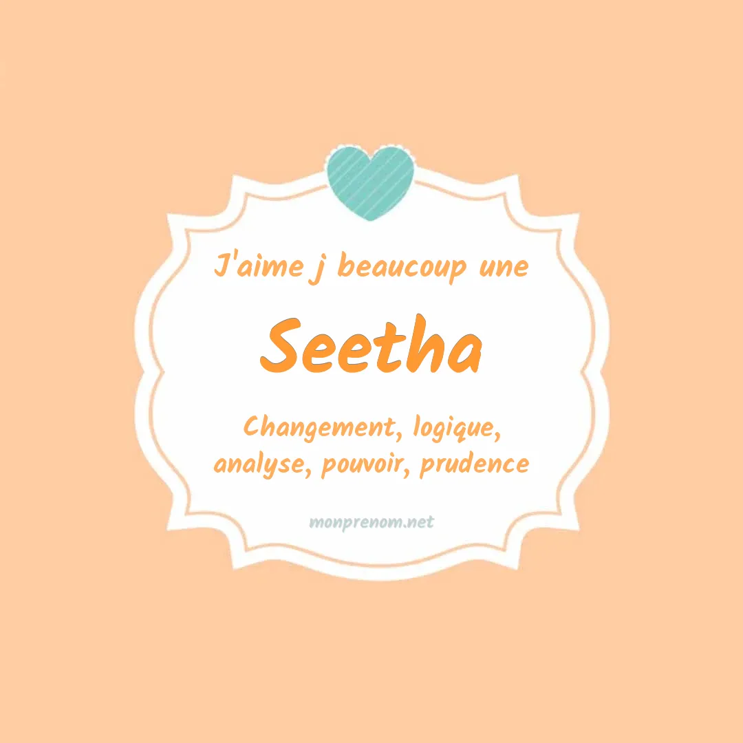 J'aime beaucoup Seetha