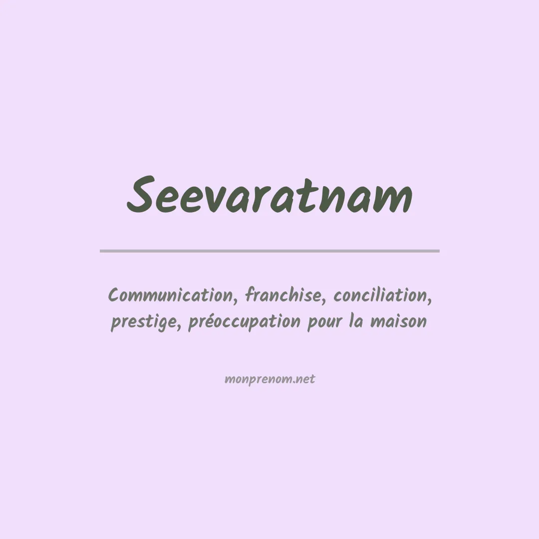 Signification du prénom Seevaratnam