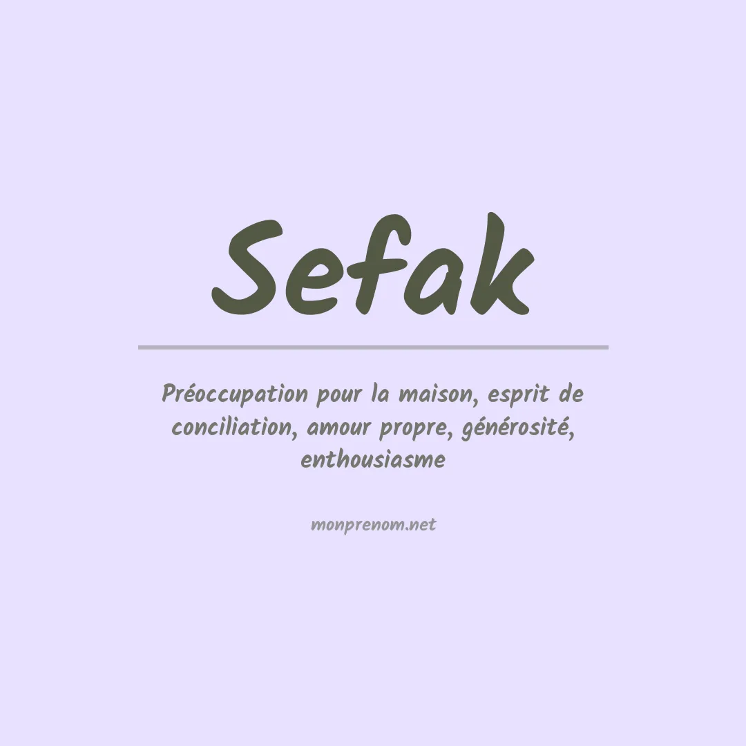 Signification du prénom Sefak