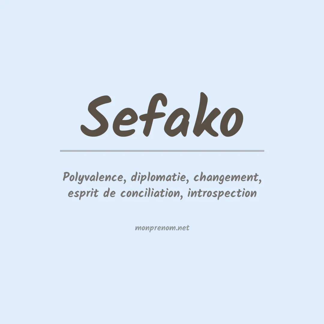 Signification du prénom Sefako