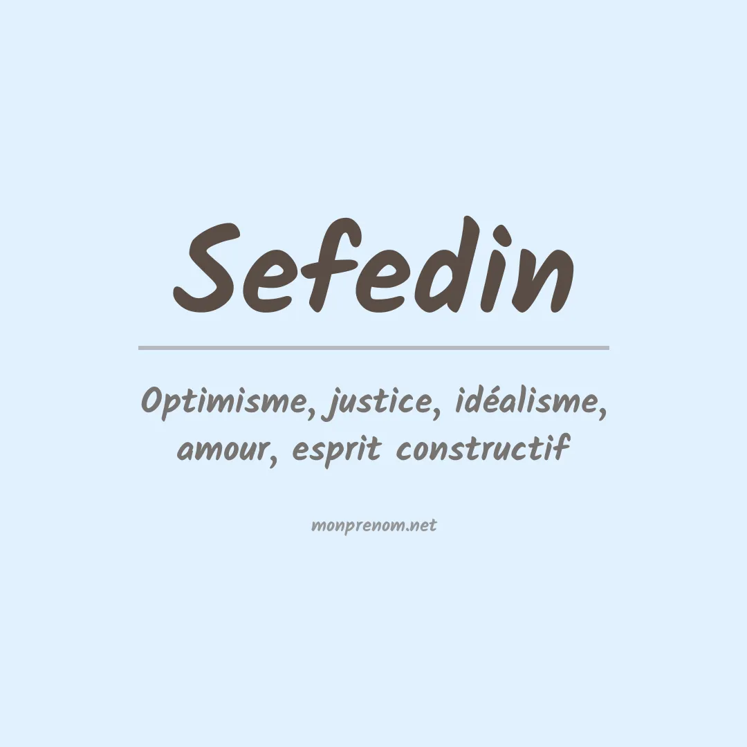 Signification du prénom Sefedin