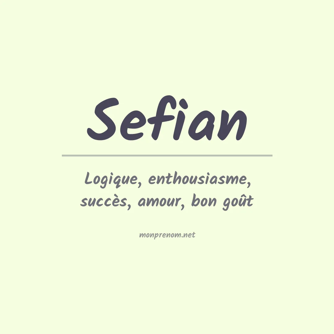Signification du prénom Sefian