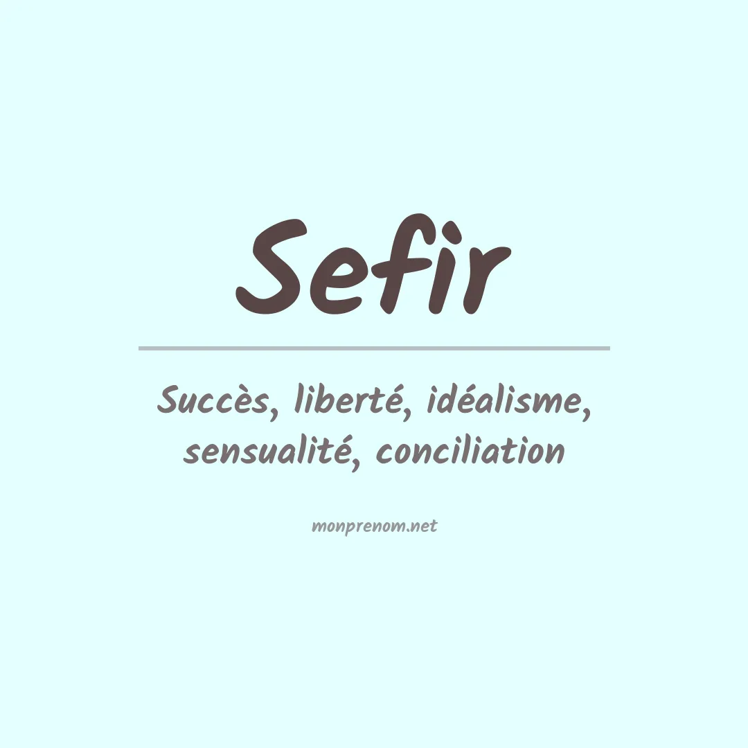 Signification du prénom Sefir