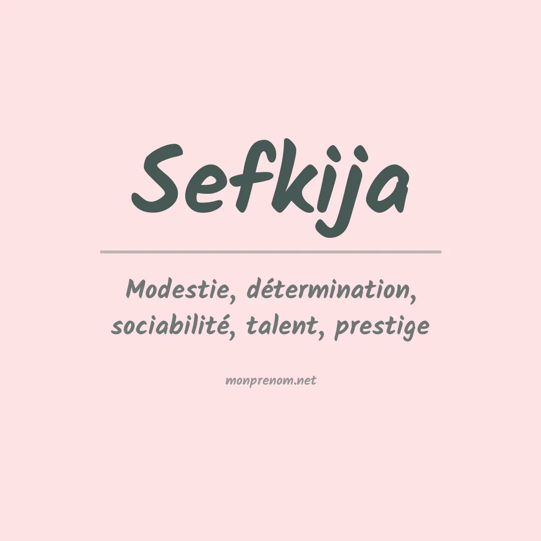 Signification du prénom Sefkija