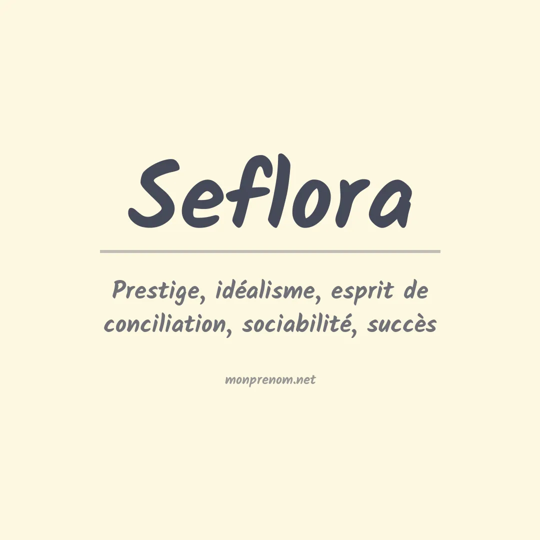 Signification du prénom Seflora