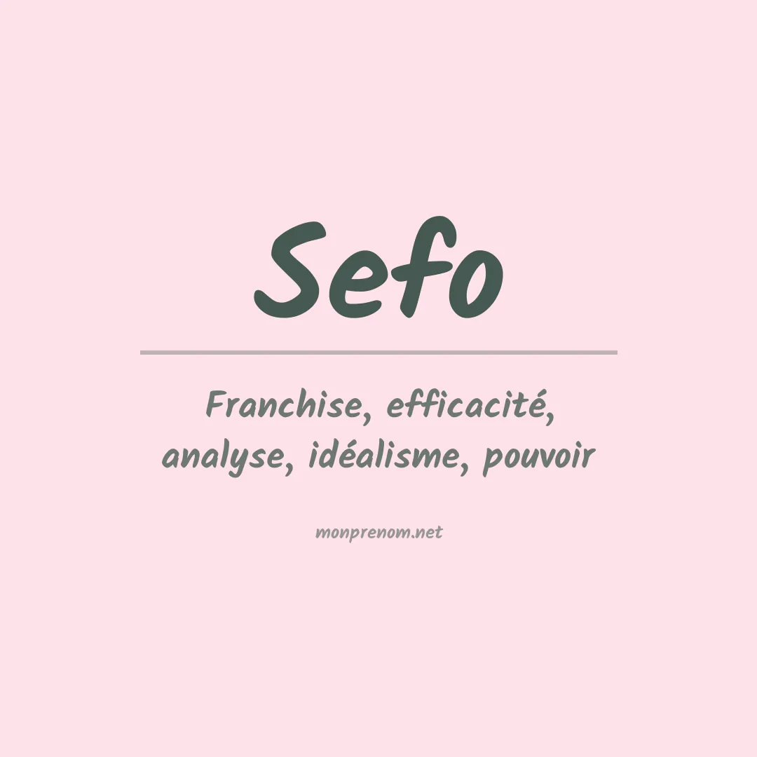 Signification du prénom Sefo