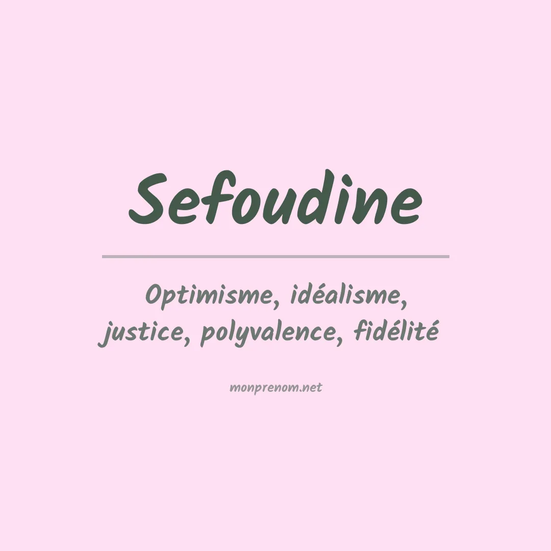 Signification du prénom Sefoudine