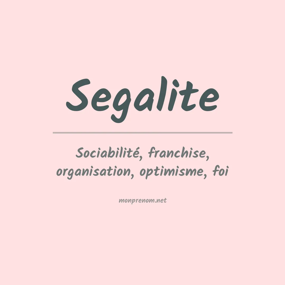 Signification du prénom Segalite
