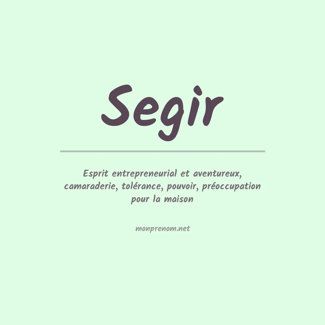 Signification du prénom Segir