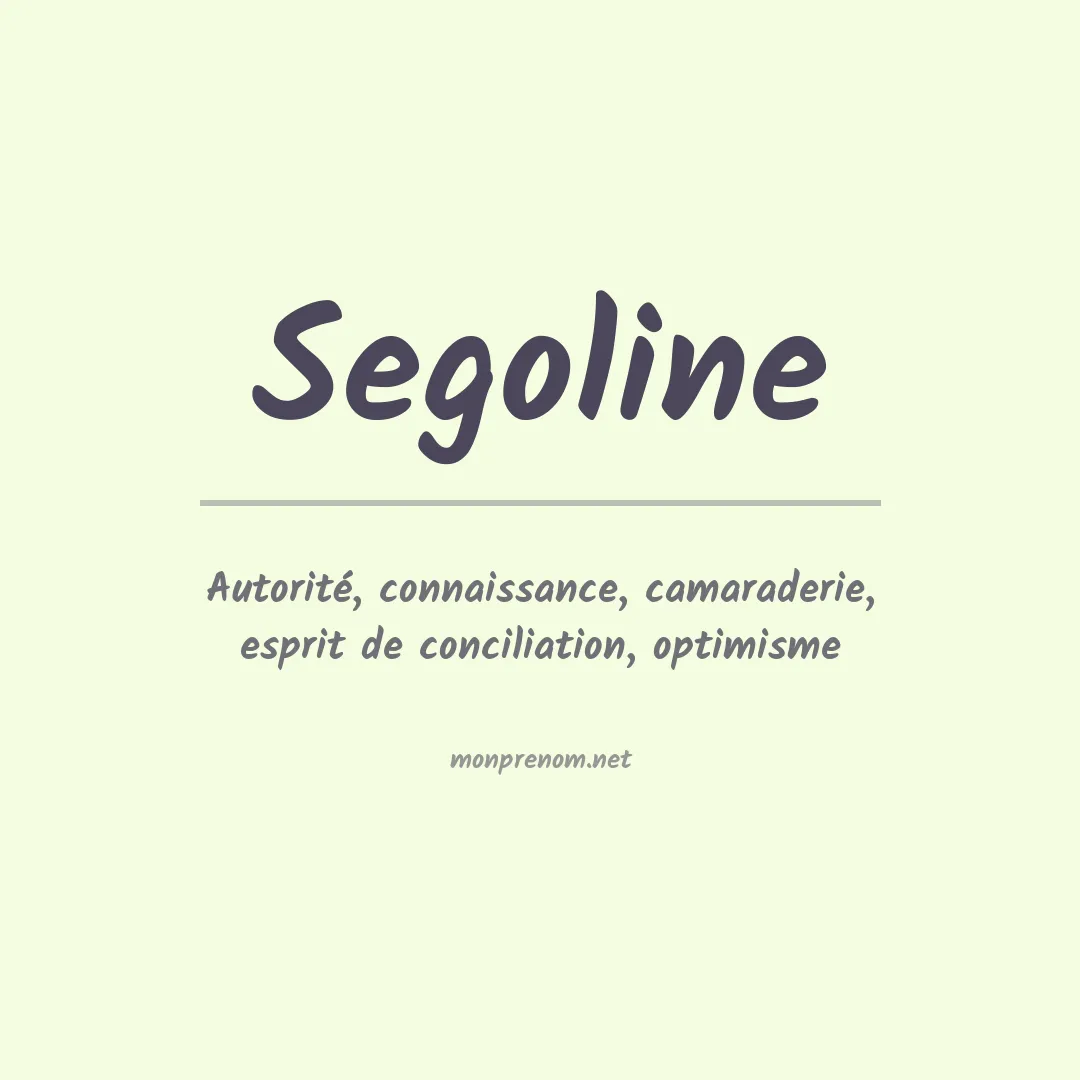 Signification du prénom Segoline