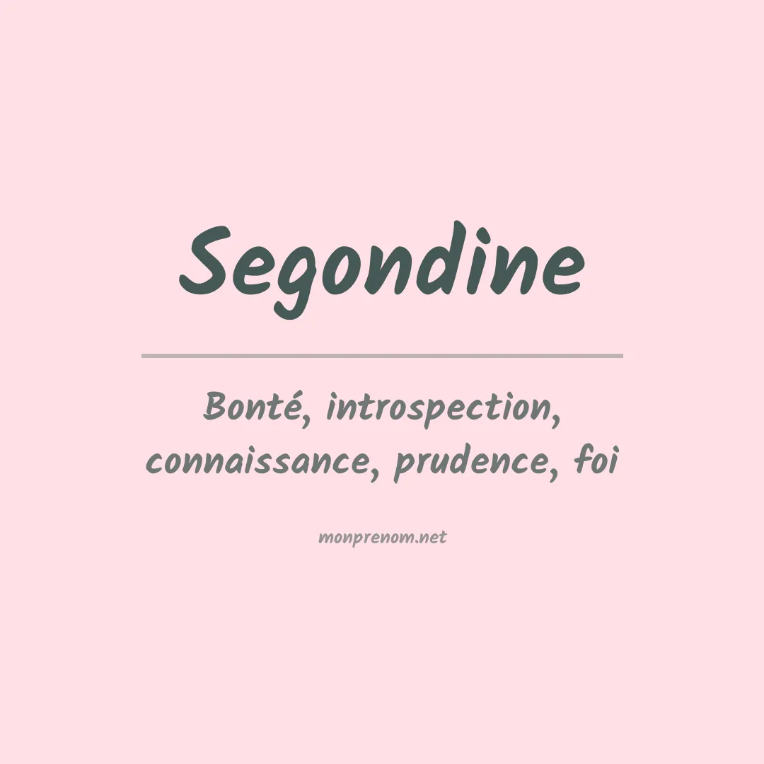 Signification du prénom Segondine