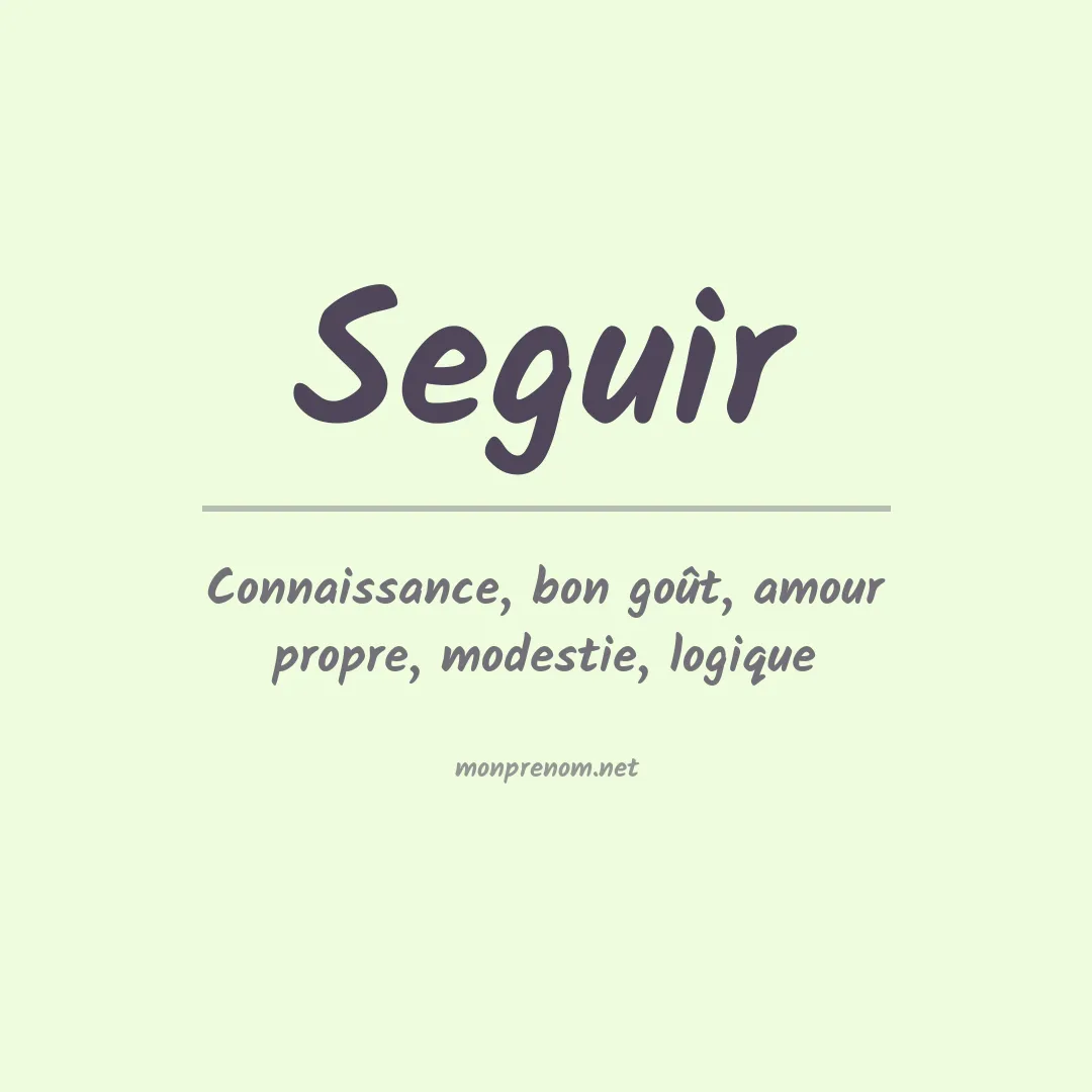 Signification du prénom Seguir