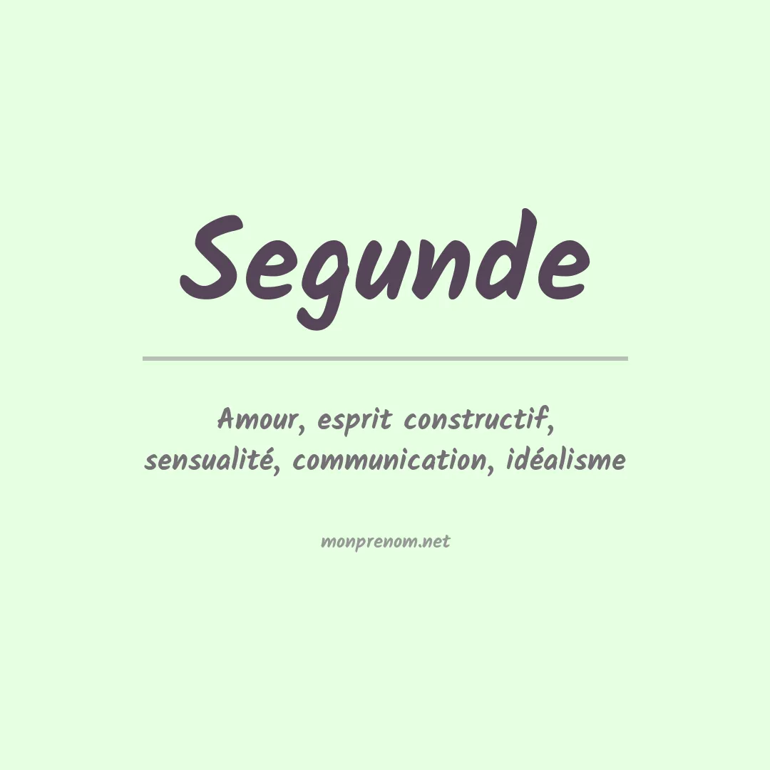 Signification du prénom Segunde