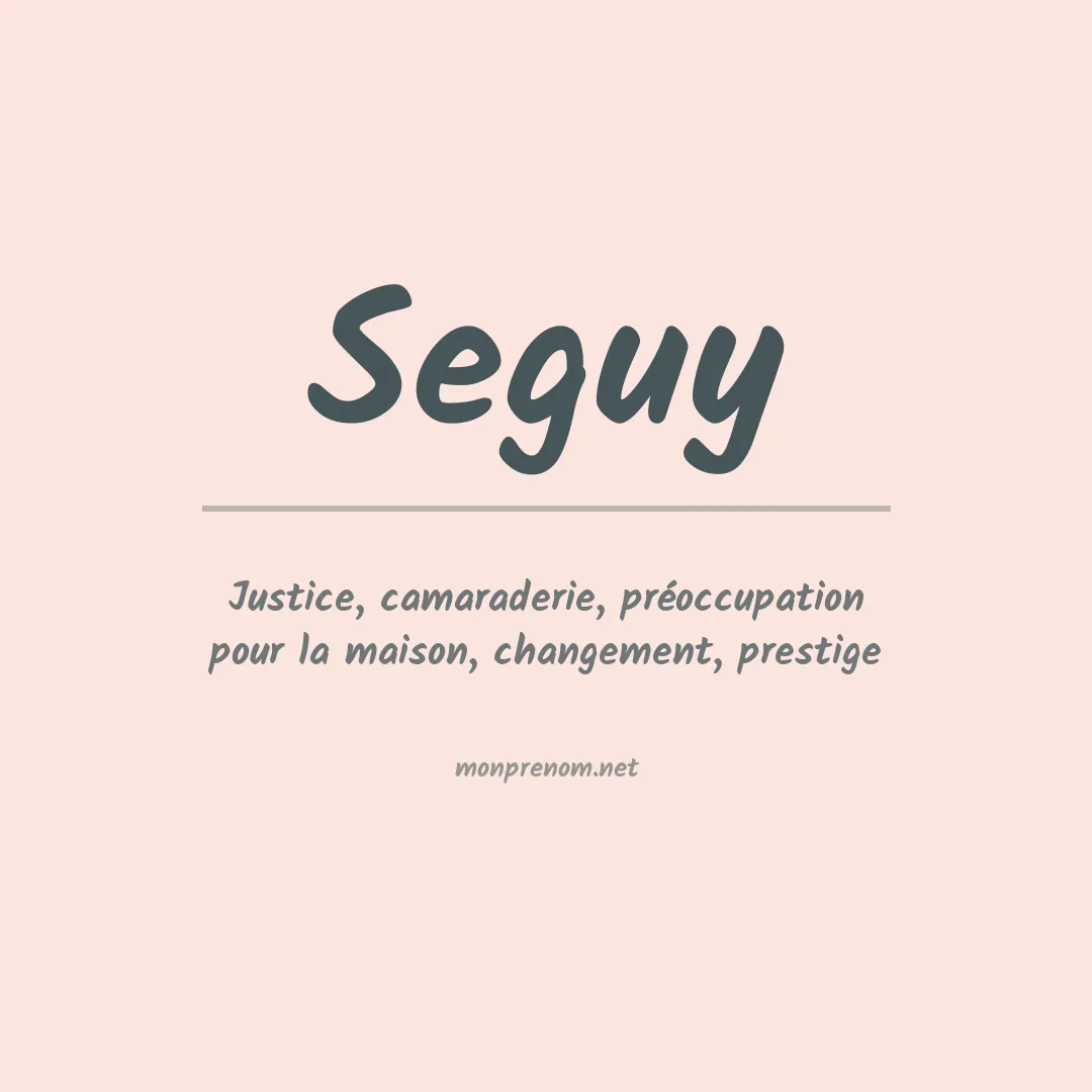 Signification du prénom Seguy
