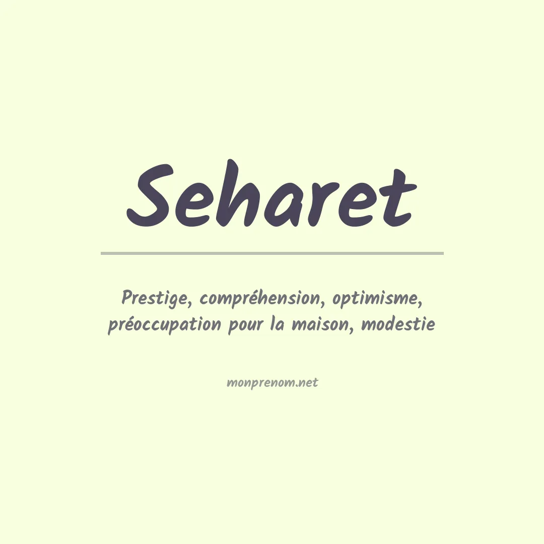 Signification du prénom Seharet