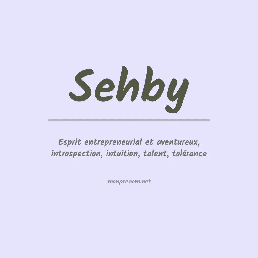 Signification du prénom Sehby