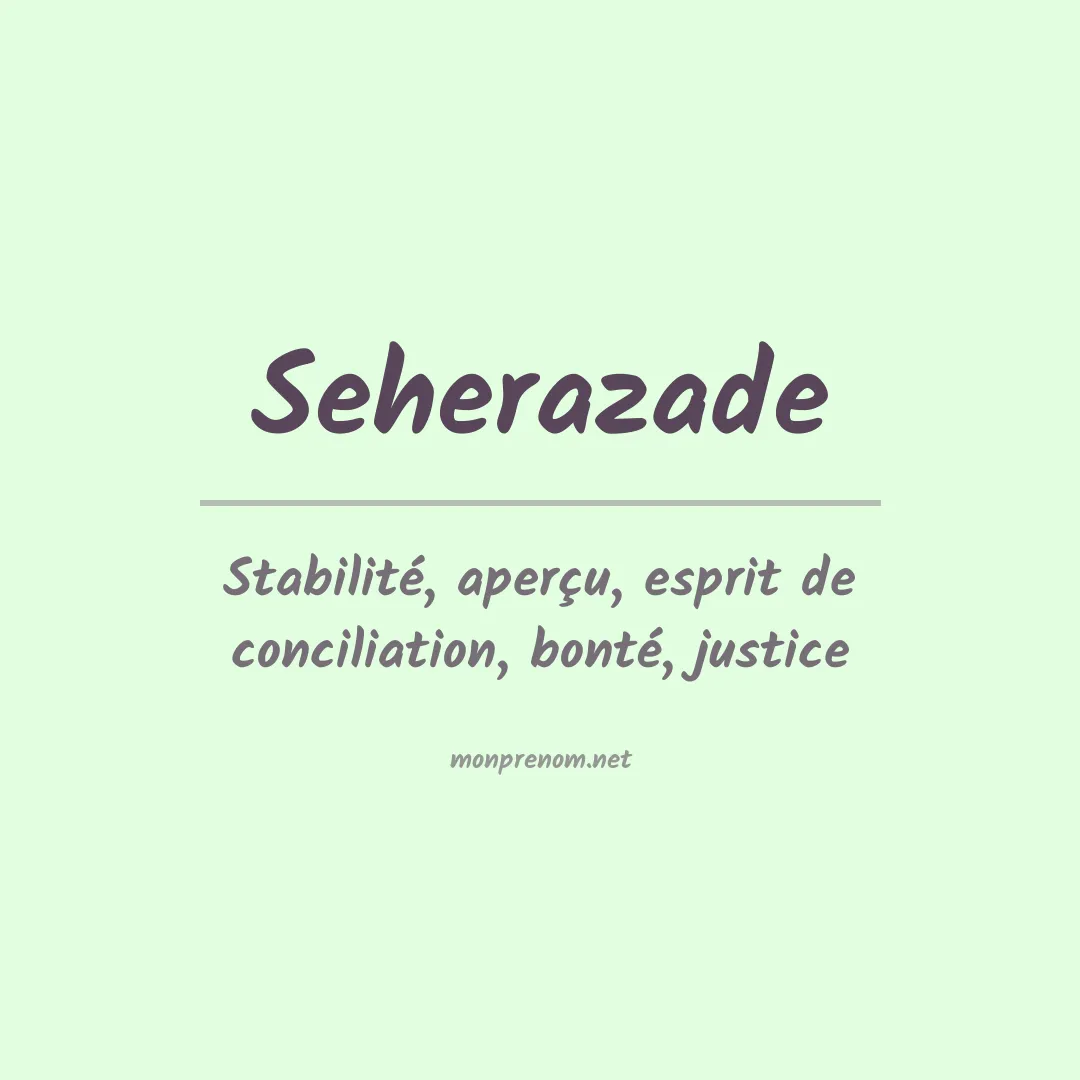 Signification du prénom Seherazade