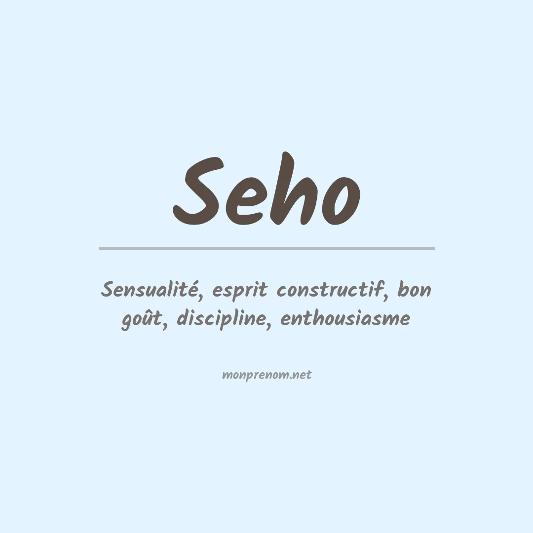 Signification du prénom Seho