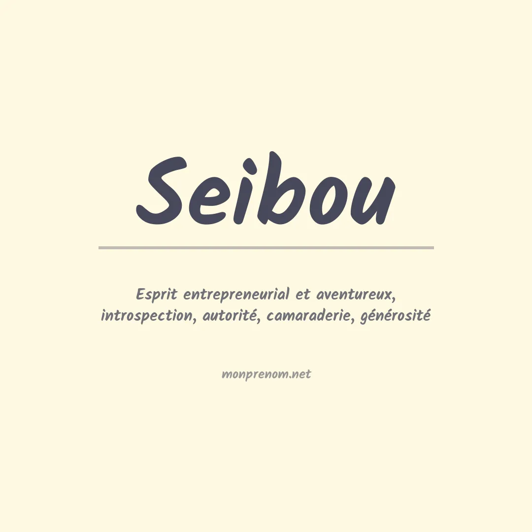 Signification du prénom Seibou