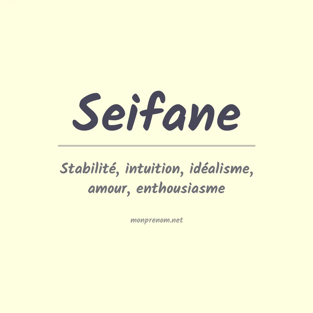 Signification du prénom Seifane