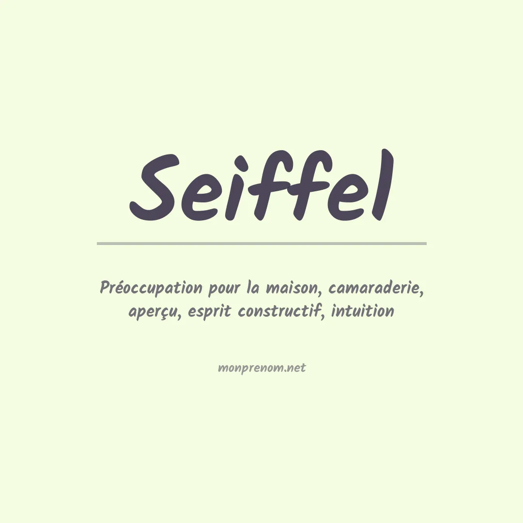 Signification du prénom Seiffel