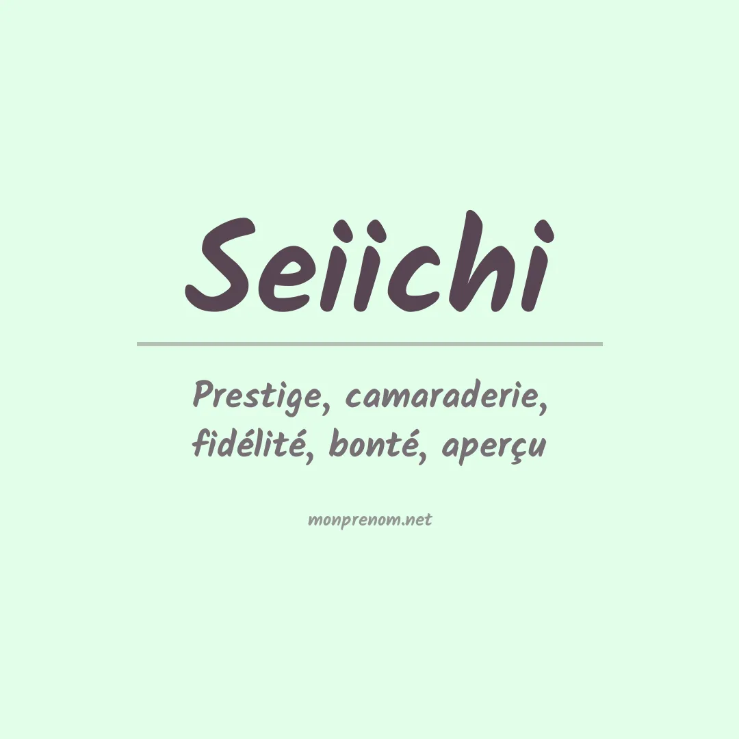 Signification du prénom Seiichi