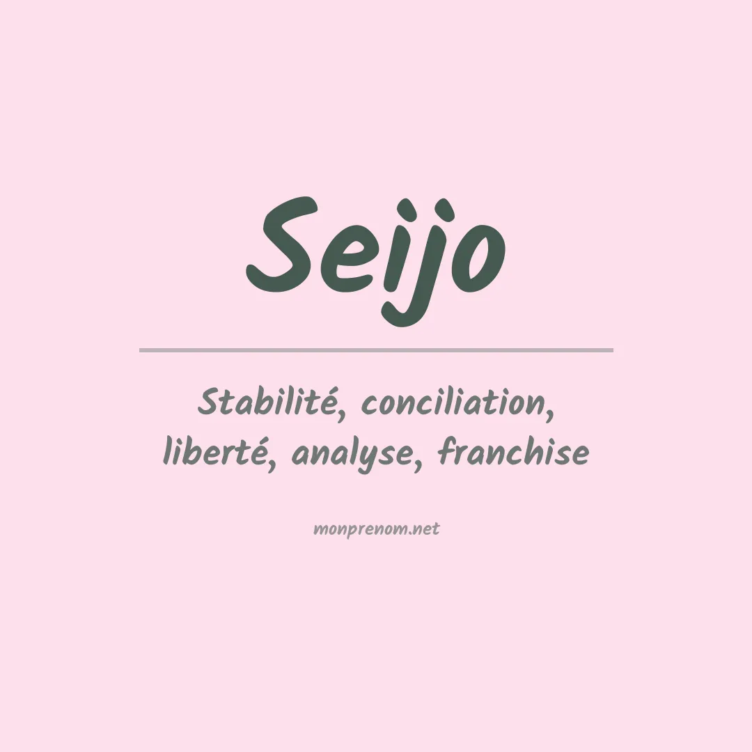 Signification du prénom Seijo