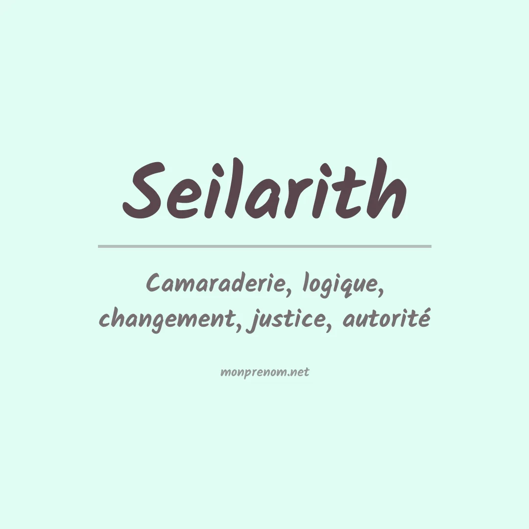 Signification du prénom Seilarith