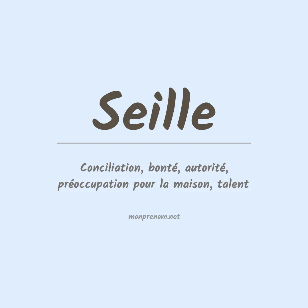 Signification du prénom Seille