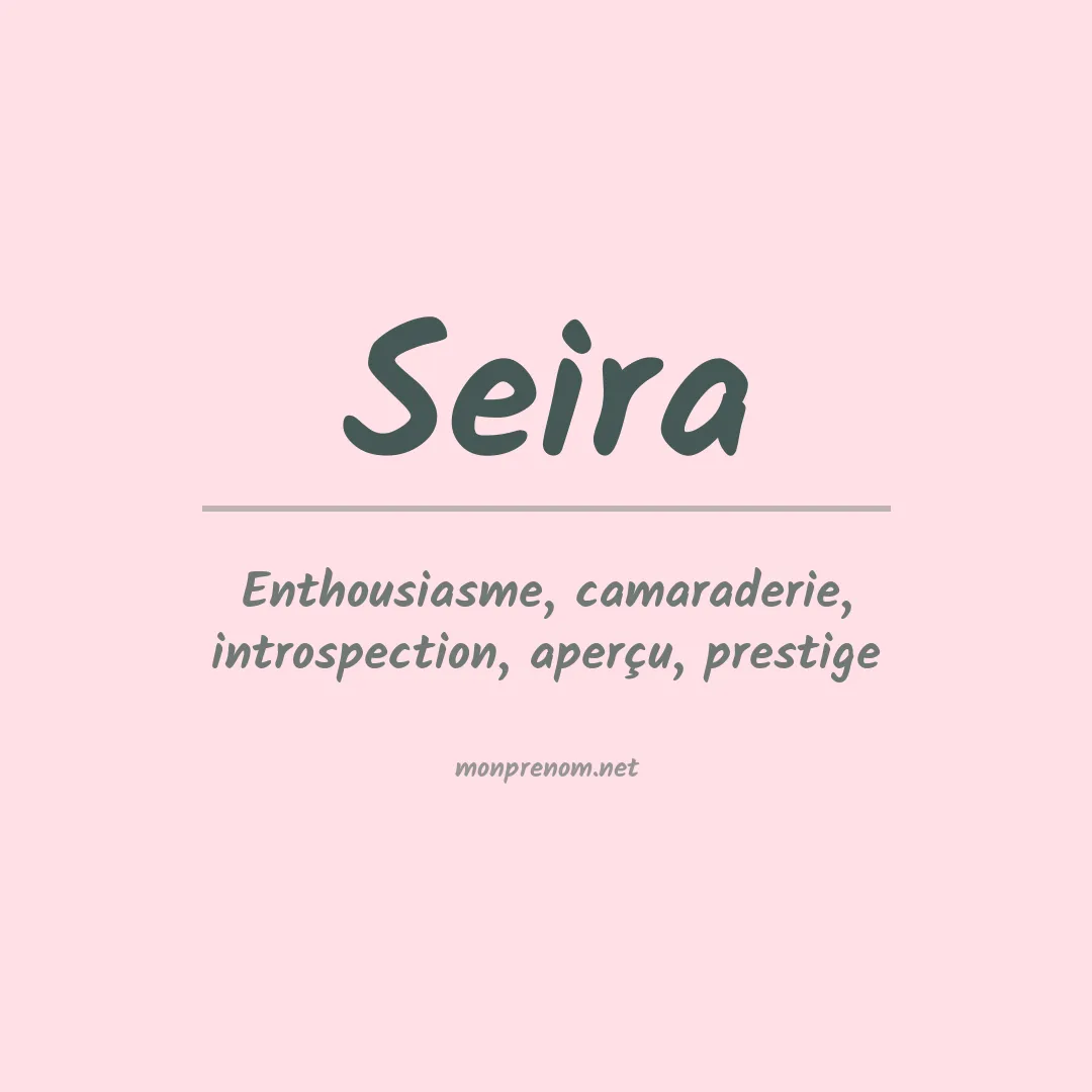 Signification du prénom Seira