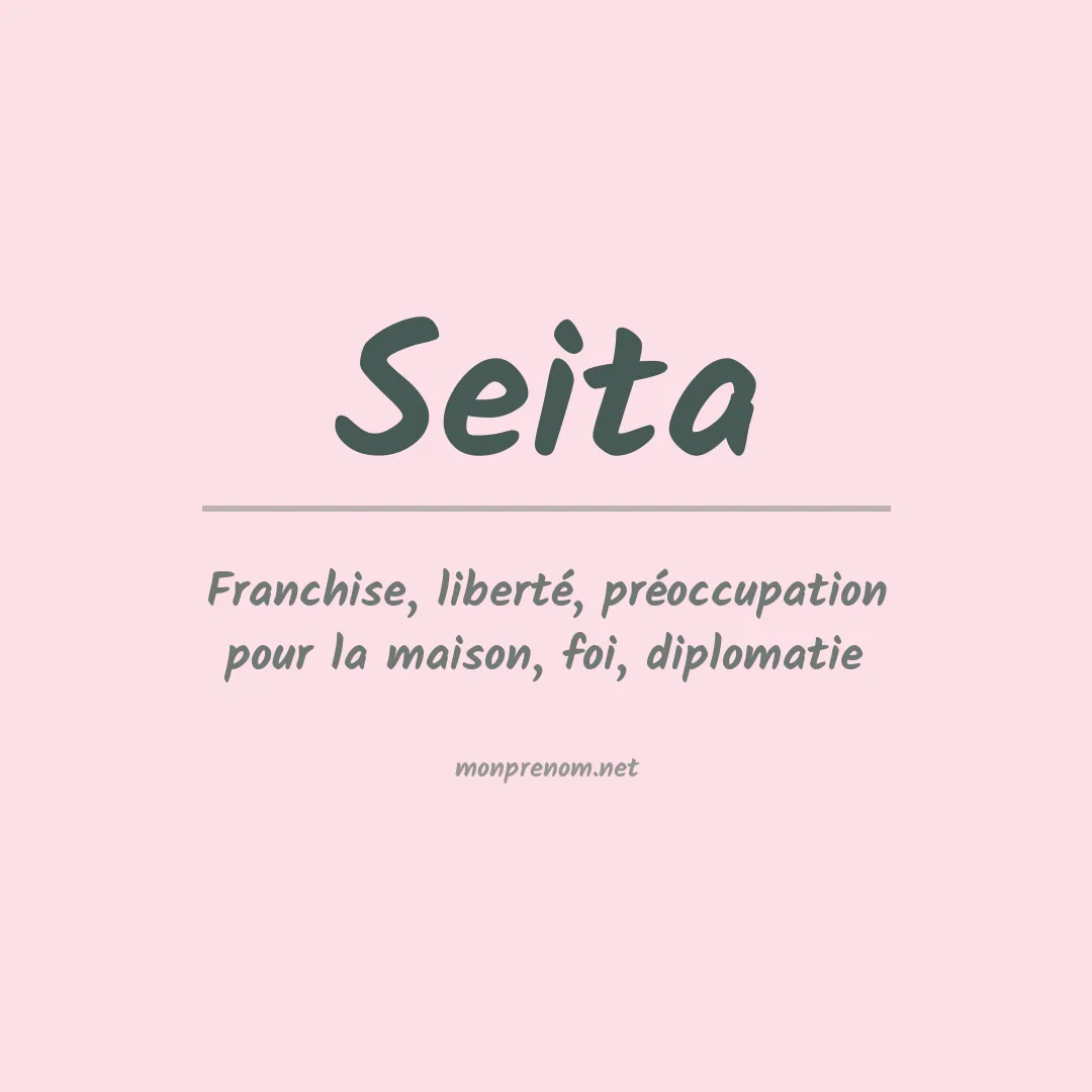 Signification du prénom Seita