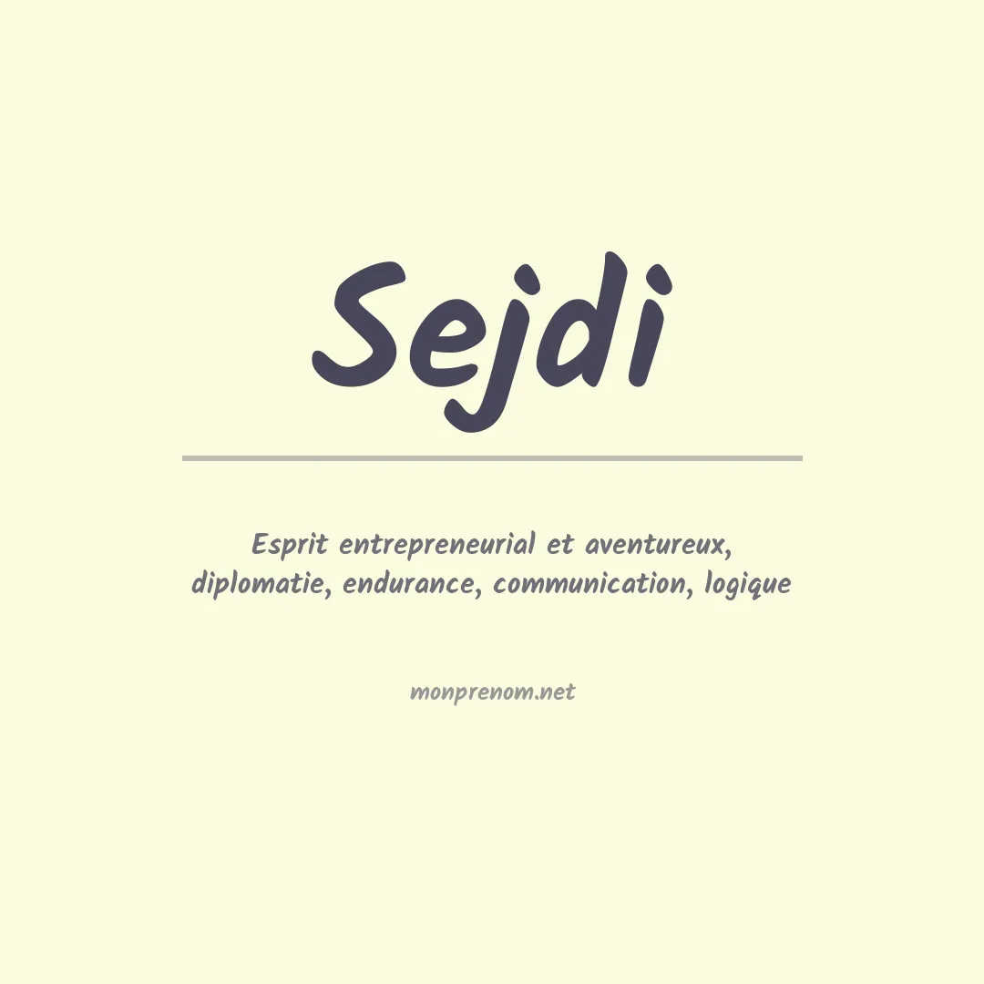Signification du prénom Sejdi