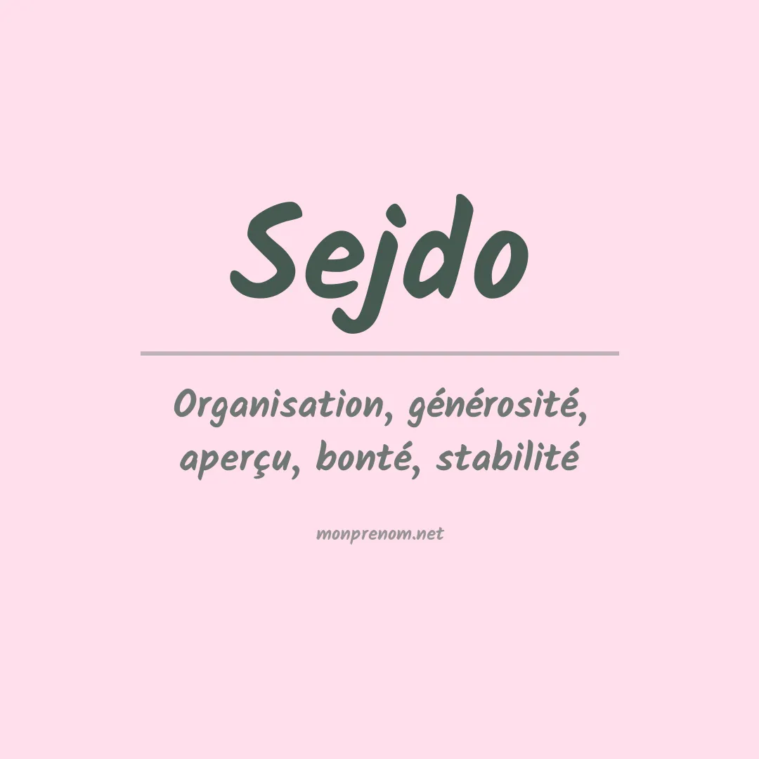 Signification du prénom Sejdo