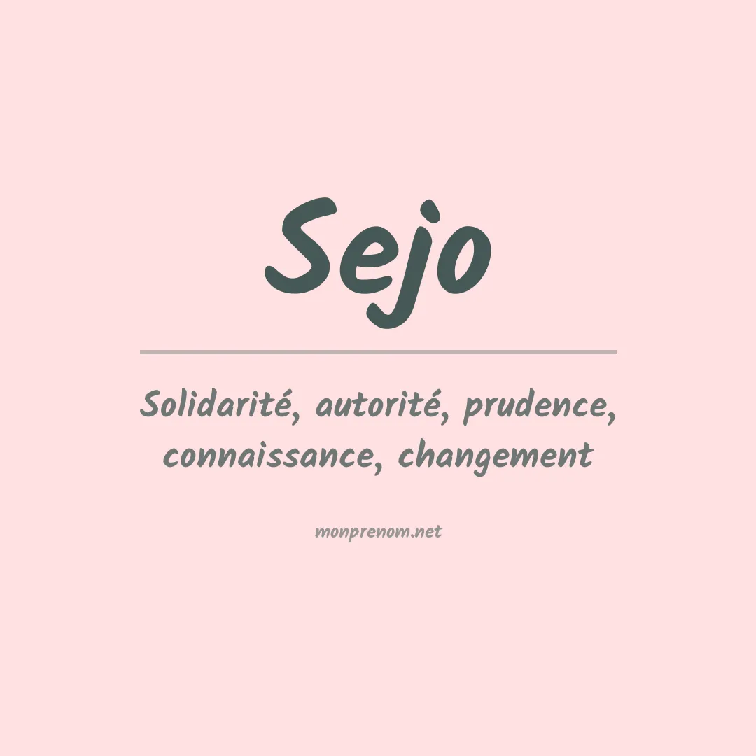 Signification du prénom Sejo
