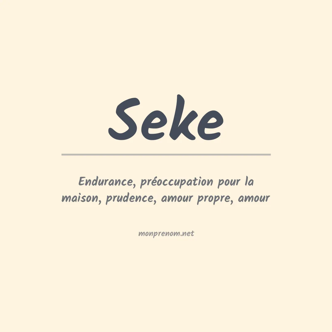 Signification du prénom Seke