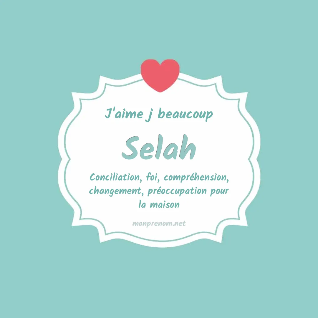 J'aime beaucoup Selah