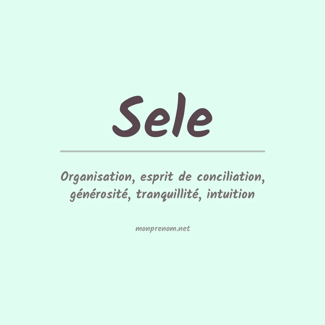 Signification du prénom Sele