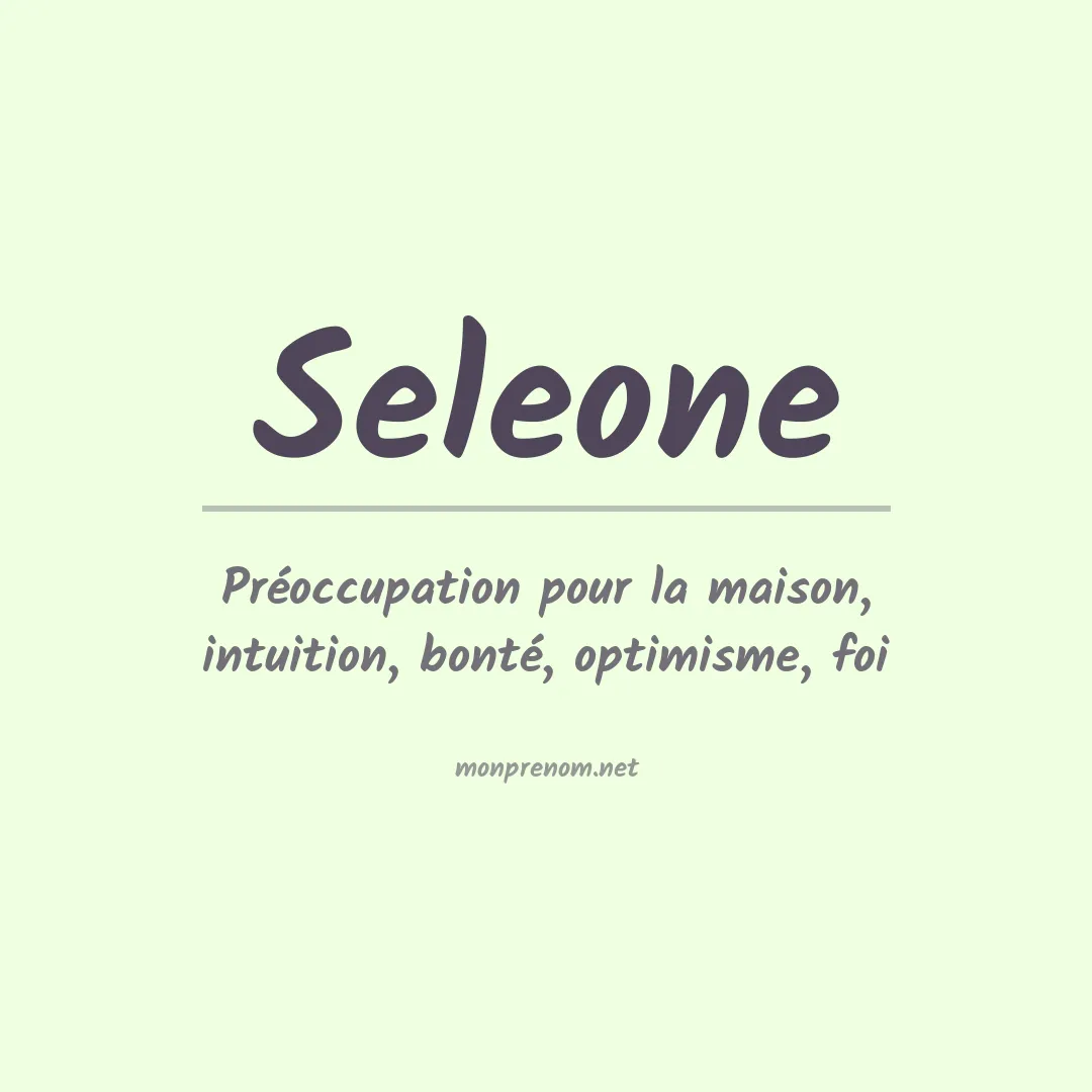 Signification du prénom Seleone