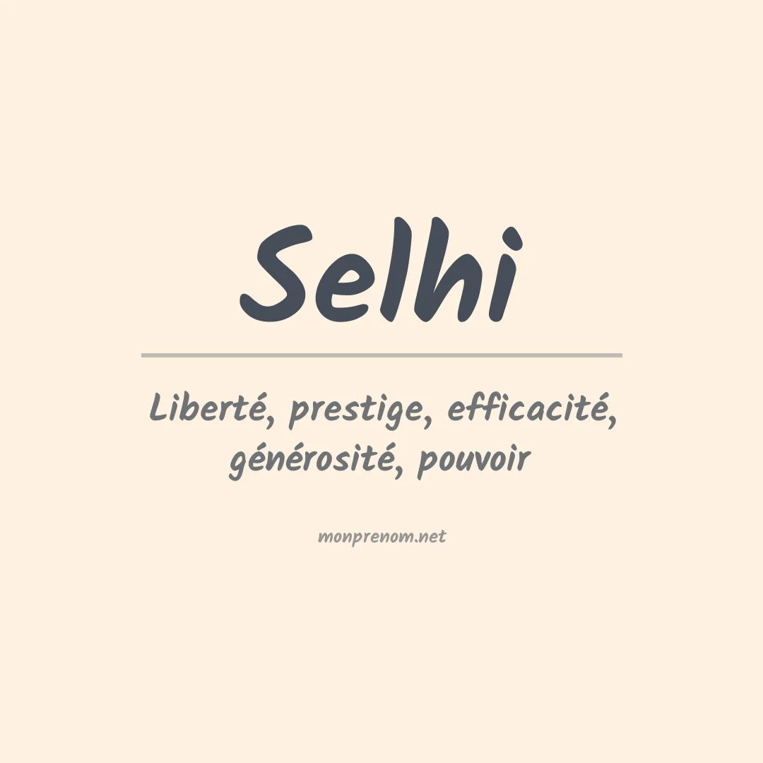 Signification du prénom Selhi