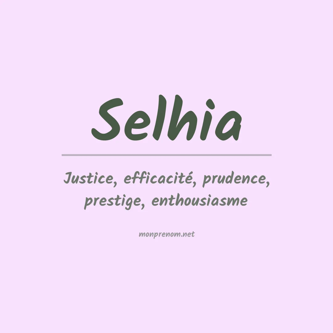 Signification du prénom Selhia