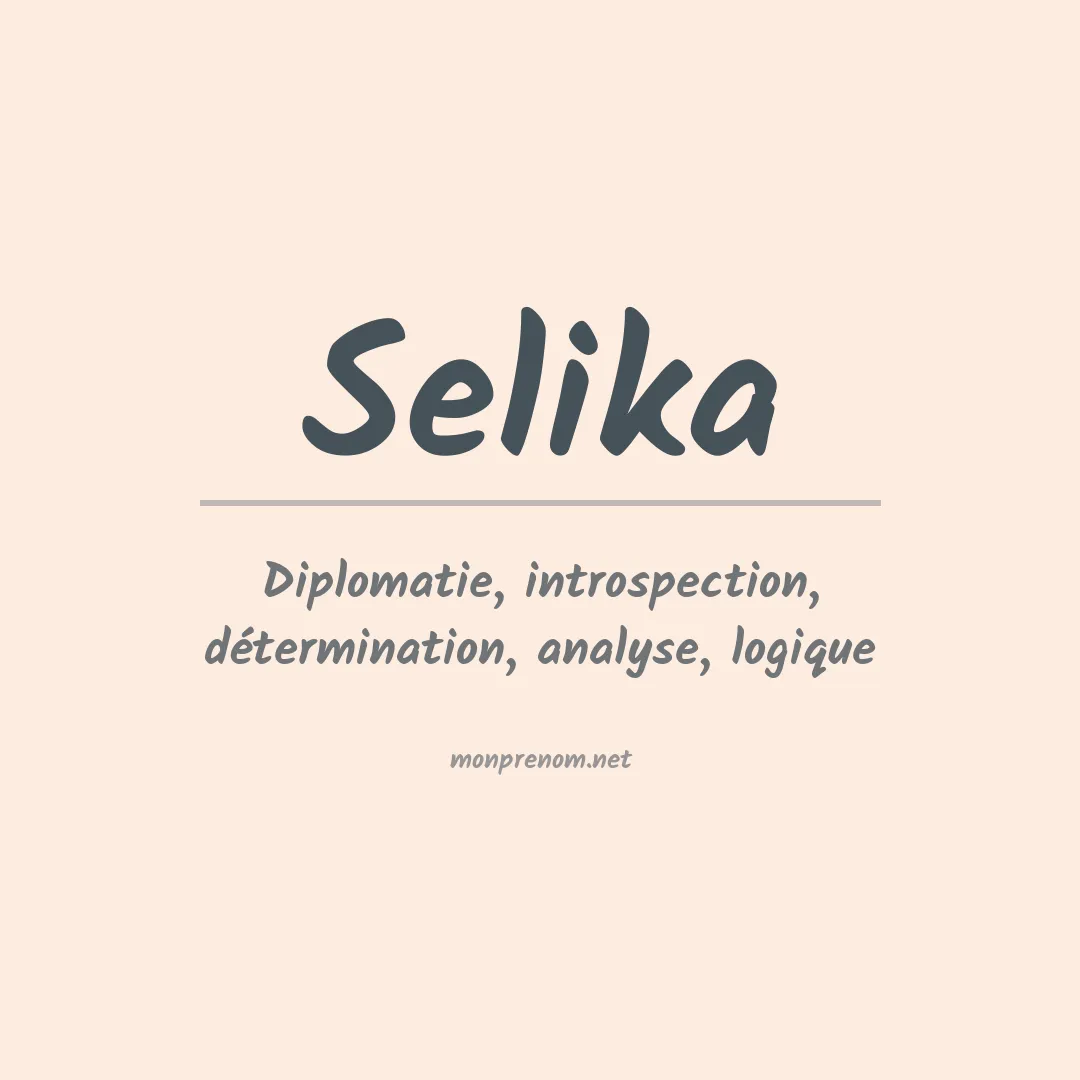 Signification du prénom Selika