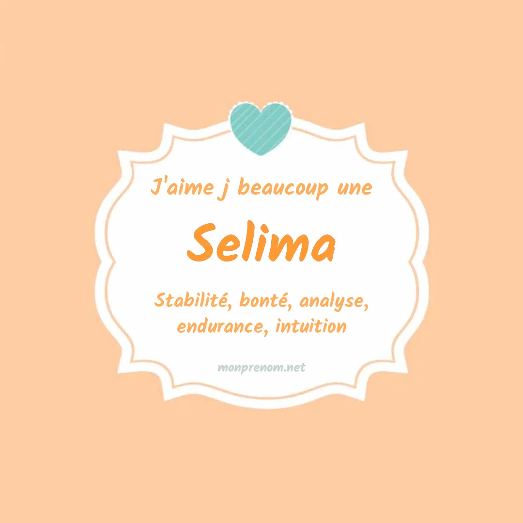 J'aime beaucoup Selima