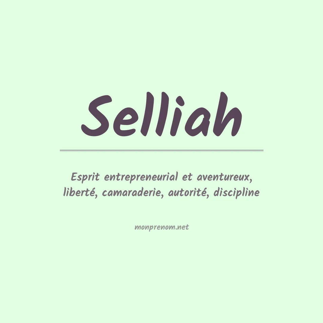 Signification du prénom Selliah
