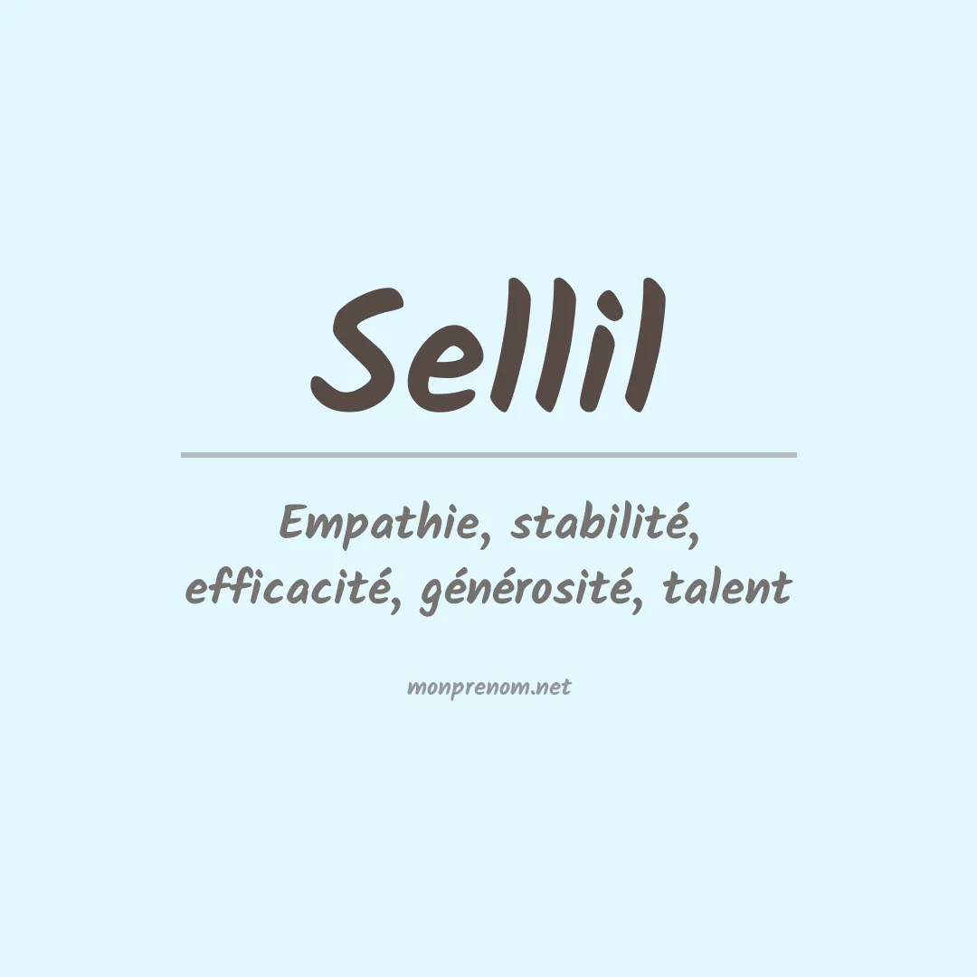 Signification du prénom Sellil